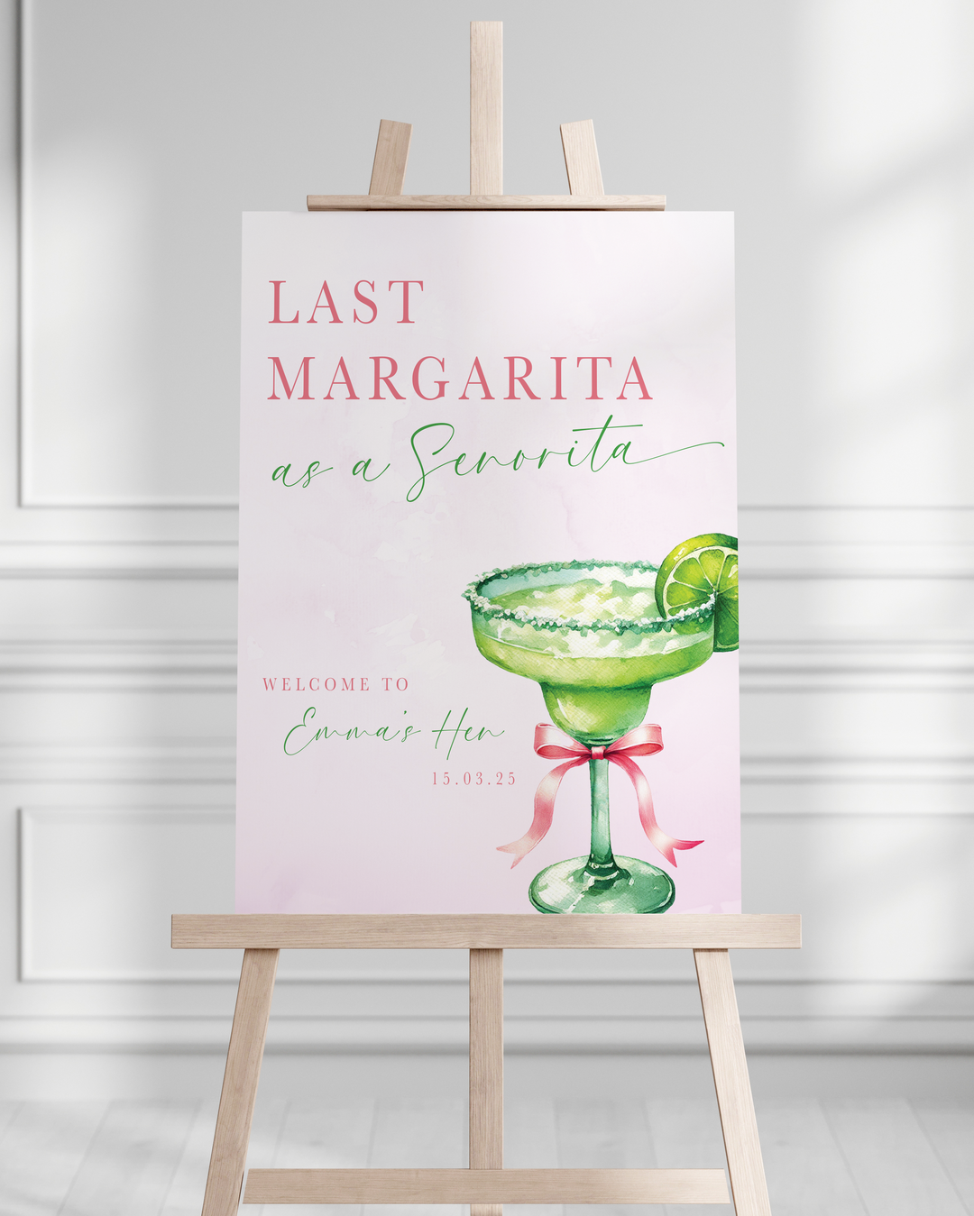 A1 Printed Last Margarita as a Senorita Sign - Style 1