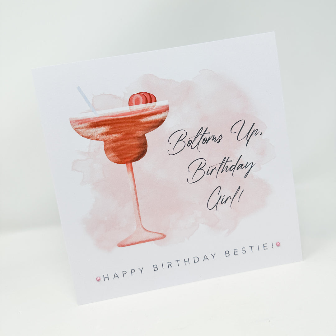 Birthday Card - Strawberry Daiquiri Cocktail, Bottoms Up!