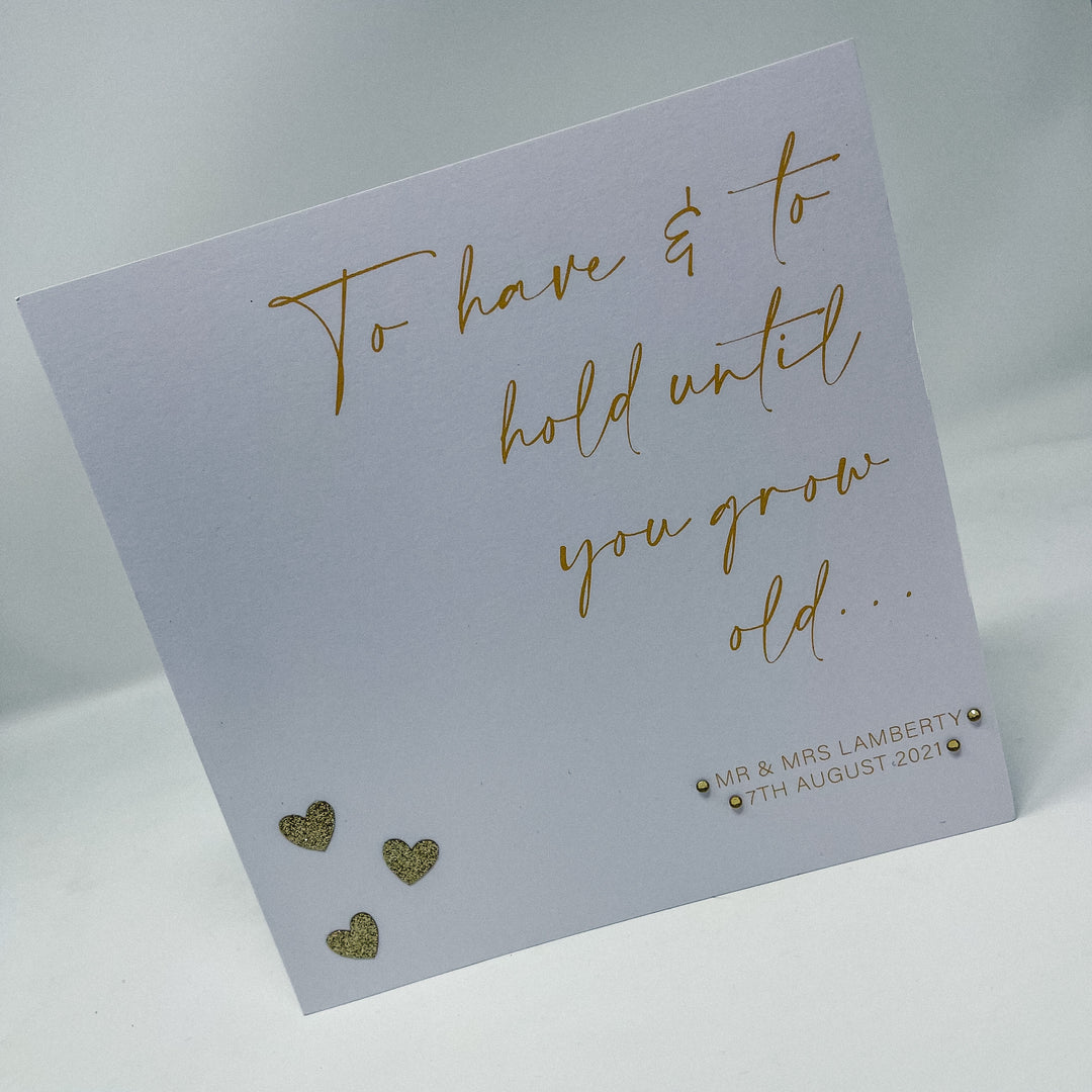 "To have and to hold" Wedding Day Card